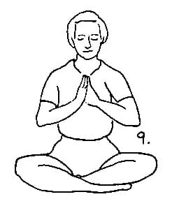 9. Remain sitting in Easy Pose with the hands folded at the chest in Prayer Mudra.
